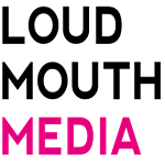 Loud Mouth Media
