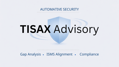 TISAX Advisory for Automotive Supplier - Cybersecurity