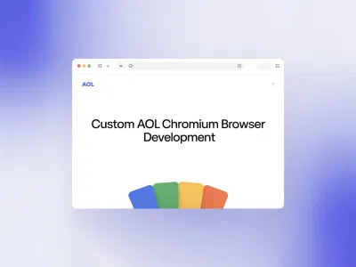 Custom AOL Chromium Browser Development - Software Entwicklung