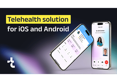 Telehealth solution for iOS and Android - Mobile App