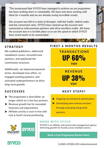 Lyle&Scott x SYYCO: Revitalising Affiliate Growth - Marketing