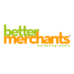 Better Merchants Marketing and Media