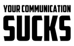 Your Communication Sucks logo