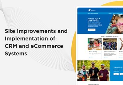 Site Upgrade and CRM and eCommerce Implementation - E-commerce