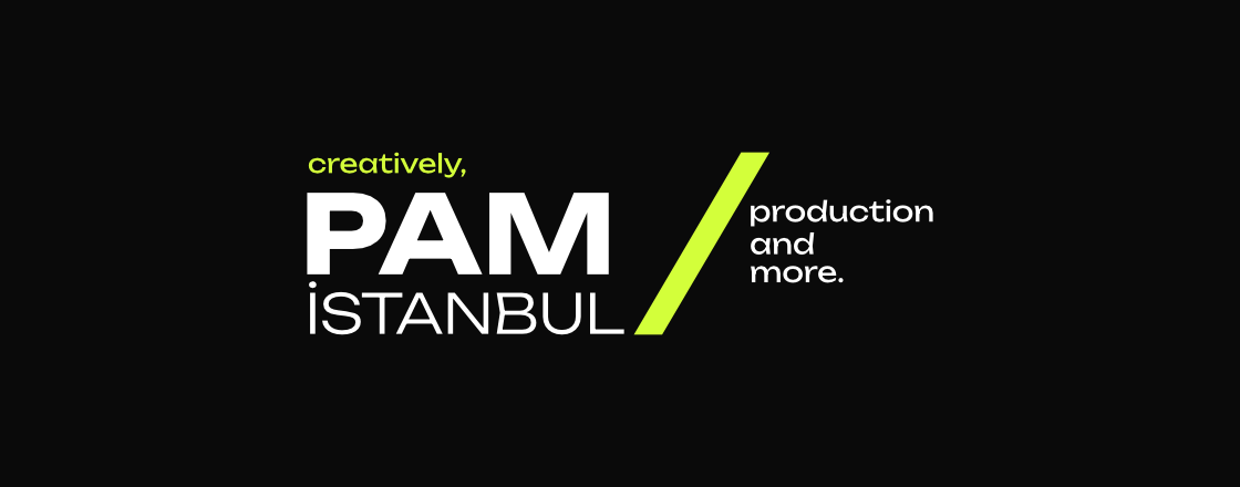 Pam Istanbul Production