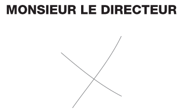 Monsieur le Directeur