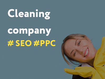 SEO and PPC | Cleaning company - SEO