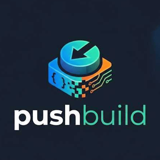 Pushbuild