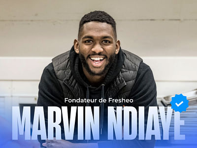 Marvin Ndiaye · Fondateur de Fresheo - Image de marque & branding