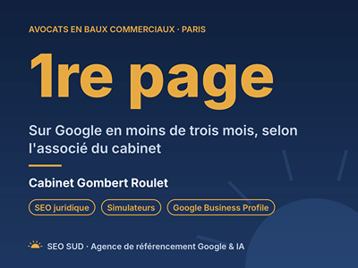 Cabinet Gombert Roulet : avocats en baux commerciaux en 1re page - SEO