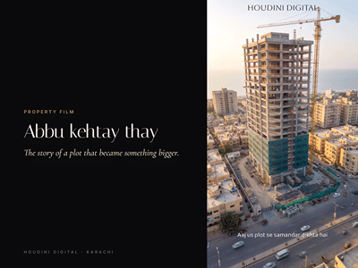 Abbu kehtay thay: a property film - Digital Strategy