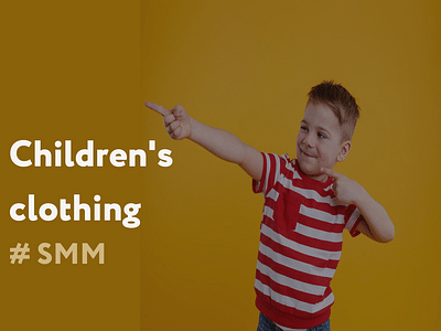 SMM | Brand of organic children's clothing - Social Media