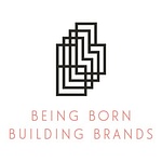 BEING BORN
