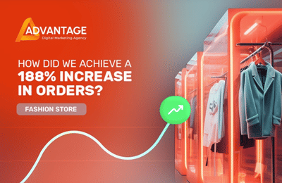188% Increase in Fashion Store Orders - Publicité