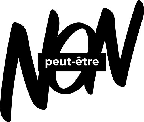 Non Peut-Être!
