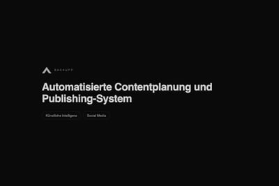 Automatisierte Contentplanung und Publishing-System - Artificial Intelligence