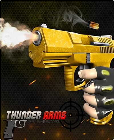 THUNDERARMS – GUN SIMULATOR - Développement de Jeux