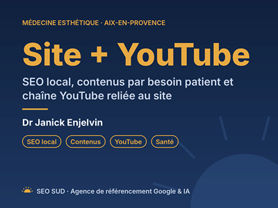 Dr Enjelvin : SEO local et chaîne YouTube reliée au site - SEO