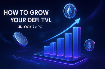 How to Grow Your DeFi TVL to $340K/Month with Web2 Users - Digital Strategy