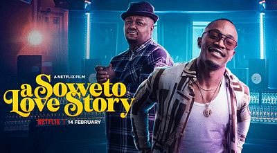 Poster Designs for Netflix's A Soweto Love Story - Branding & Positioning