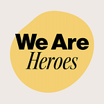 We Are Heroes