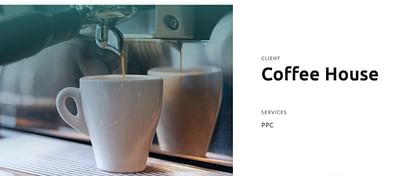 PPC Case for Coffee House - Online Advertising
