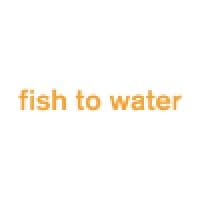 Fish to Water