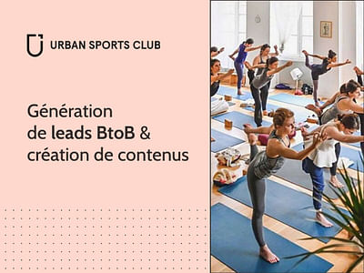Urban Sports Club x Spaag : Leads en B2B 🏋️ - Digital Strategy