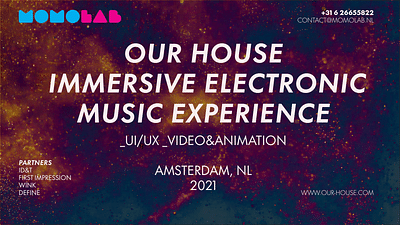 Our House Immersive Electronic Music Experience - Desarrollo de Juegos