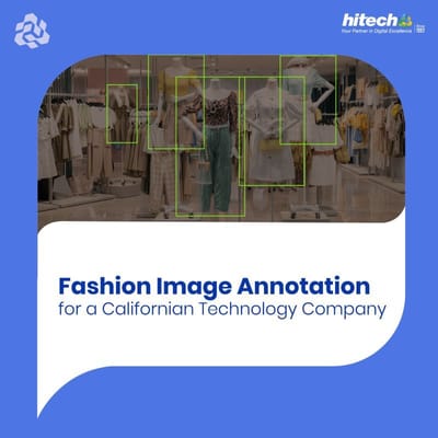 Fashion Image Annotation for a Californian Technology Company - Digital Strategy