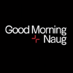Good Morning Naug