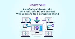 Enova VPN: Multi-Protocol Global Server VPN - Cybersécurité