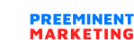 Preeminent Marketing