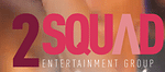 2SQUAD Entertainment Group