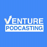 Venture Podcasting