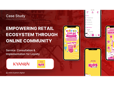AEON Kids Club - Empowering Retail Ecosystem - Mobile App