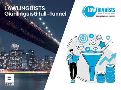 Lawlinguists - Giurilinguisti full-funnel - Strategia digitale