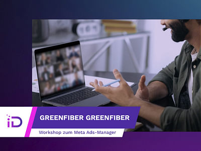 Greenfiber: Workshop zum Meta Ads-Manager - Planification médias