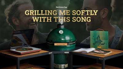 Big Green Egg product experience - Marketing