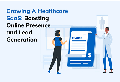 Growing a Healthcare SaaS - Growth marketing