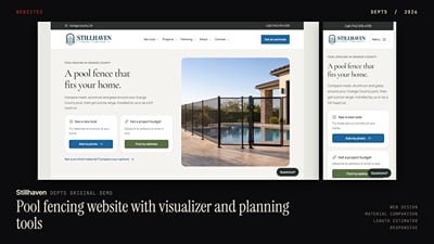 Stillhaven: pool-fencing website, visualizer and planning tools - Website Creation