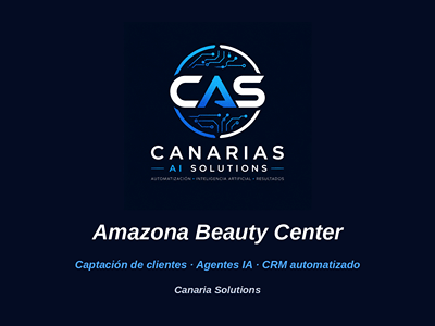 Captación, agentes IA y CRM automatizado: Amazona Beauty Center - Artificial Intelligence