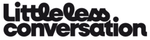 Little less conversation logo