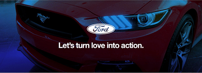 Ford - Let's turn love into action - Stratégie digitale