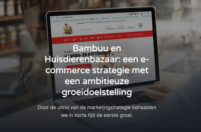 E-commerce strategie met ambitieuze groeiambities - Digital Strategy