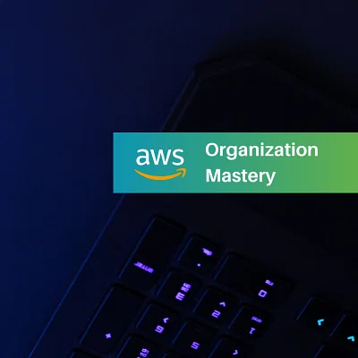 Achieving AWS Account Organization Excellence - solutions-cloud