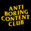 Anti Boring Content Club