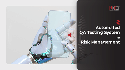 Manage Risk Effectively with an QA Testing - Software Development