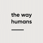 the way humans _____