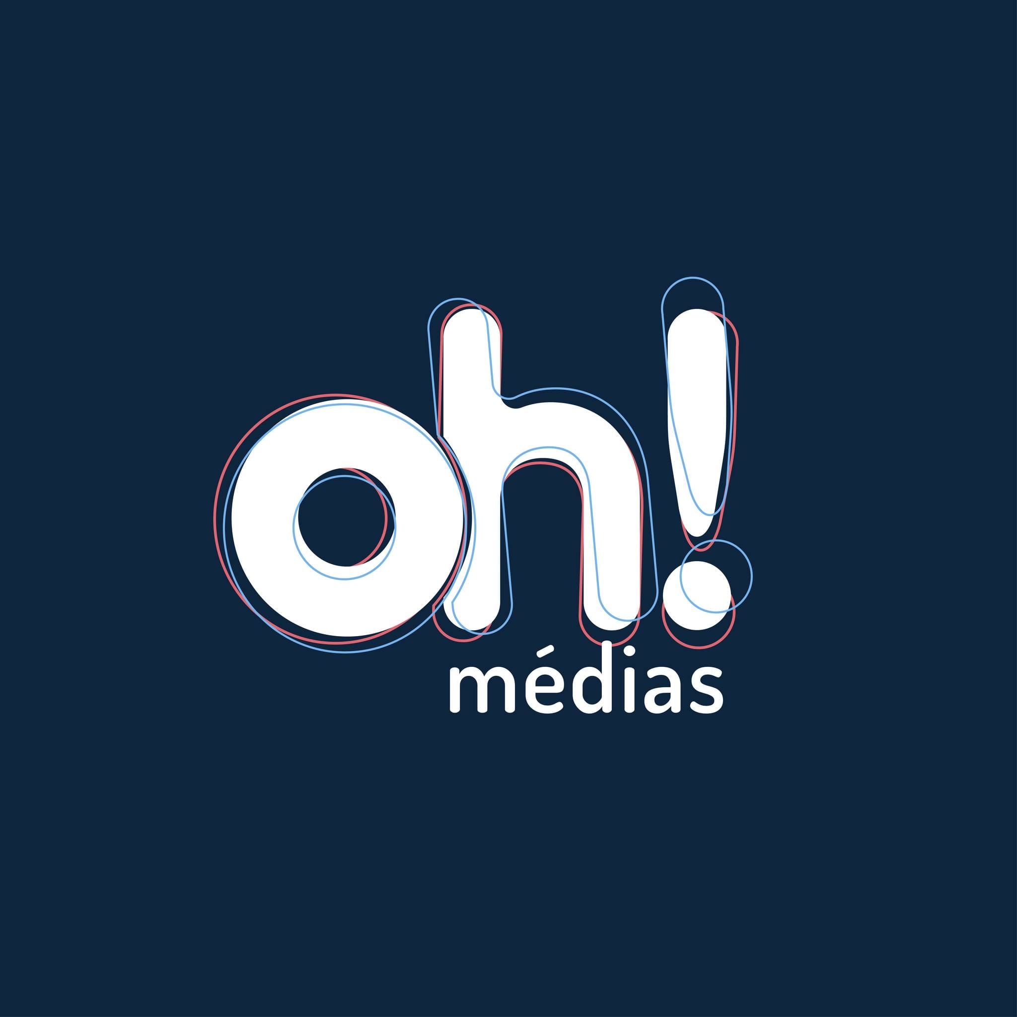 Oh! médias